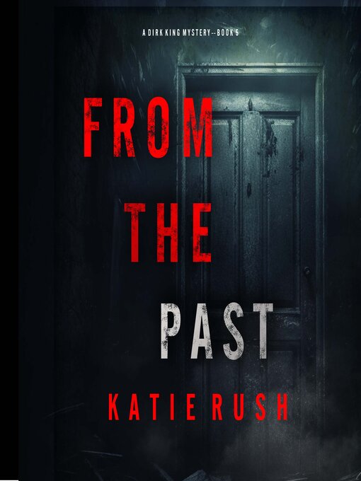Title details for From The Past by Katie Rush - Wait list